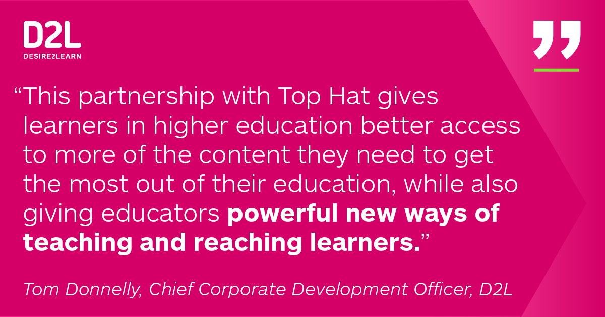 Higher Education Instructors Get Powerful New Teaching Tools as D2L and Top Hat Join Forces