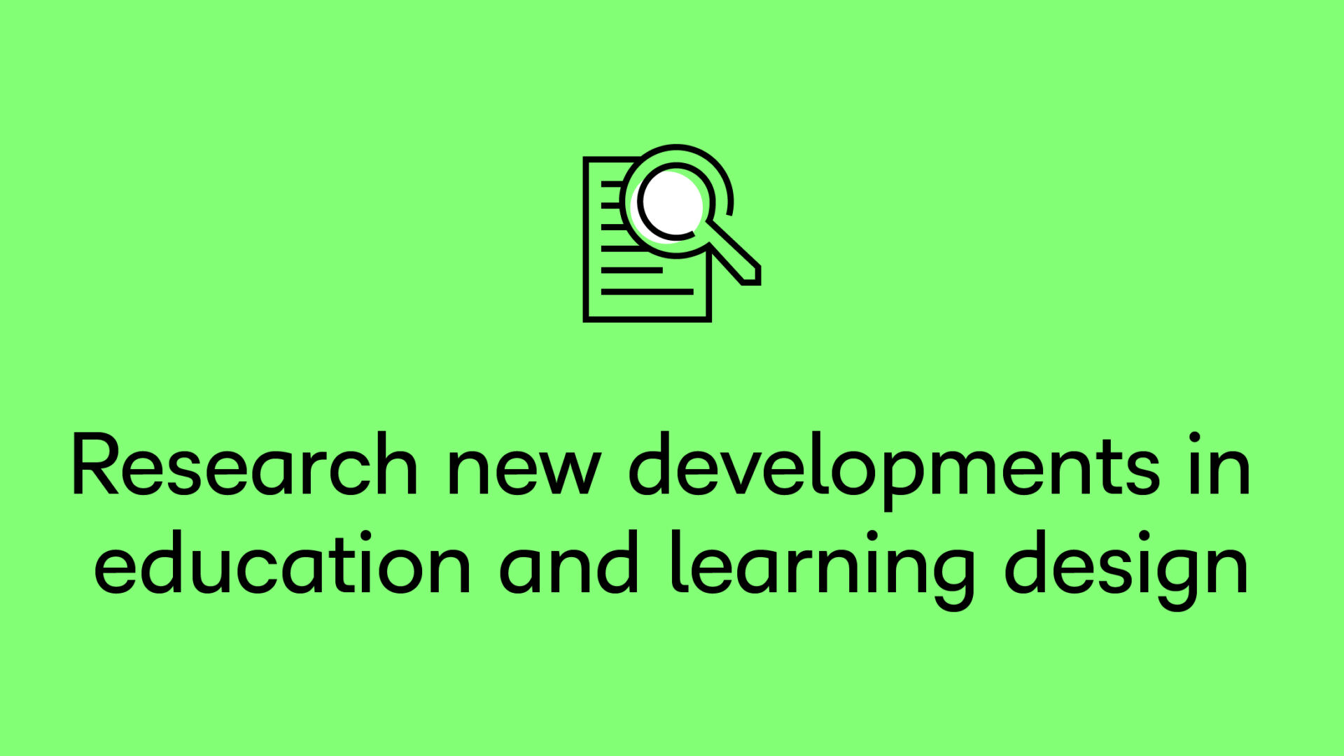 research new developments in education and learning design